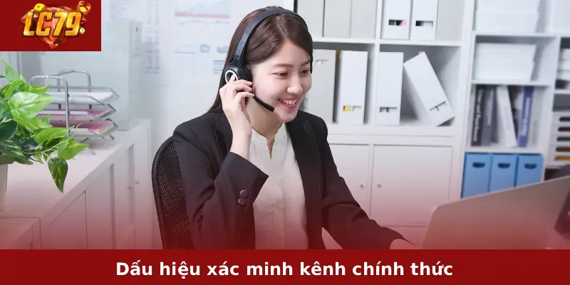 Dấu hiệu xác minh kênh chính thức