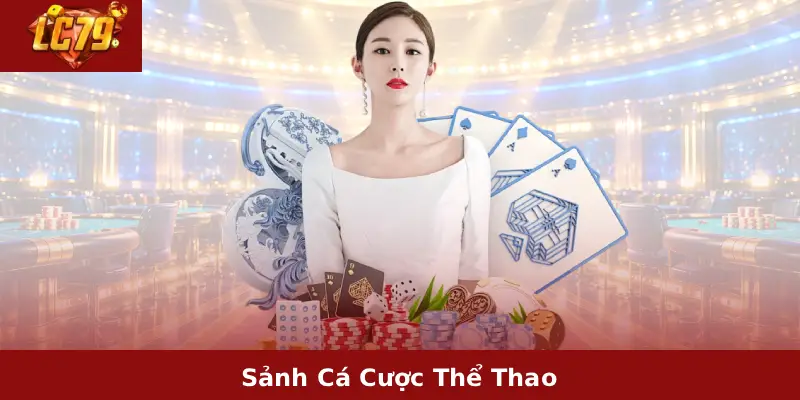 Sảnh Cá Cược Thể Thao